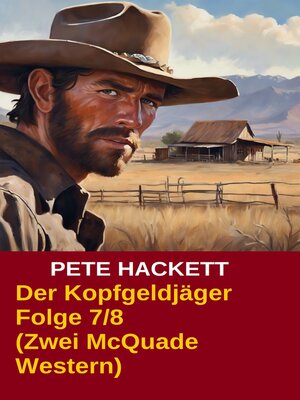 cover image of Der Kopfgeldjäger Folge 7/8 (Zwei McQuade Western)